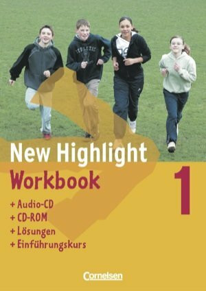 New Highlight. Allgemeine Ausgabe. Workbook mit Einführungskurs. Lehrerfassung Bd. 1. 5. Schuljahr