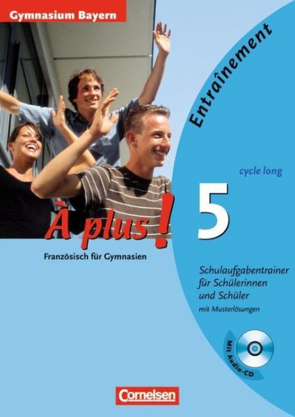 À plus! Ausgabe 2004. Band 5 (cycle long). Klassenarbeitstrainer mit eingelegten Musterlösungen und CD