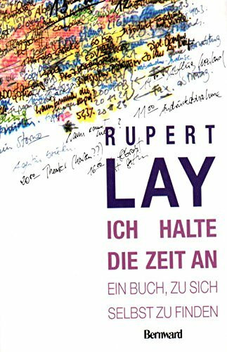 Ich halte die Zeit an. Ein Buch, zu sich selbst zu finden