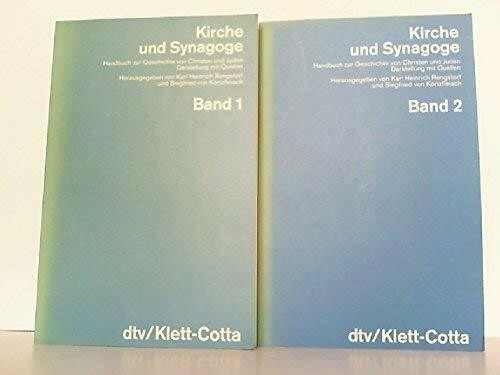 Kirche und Synagoge: Handbuch zur Geschichte von Christen und Juden – Darstellung mit Quellen (dtv - Wissenschaftliche Reihe)