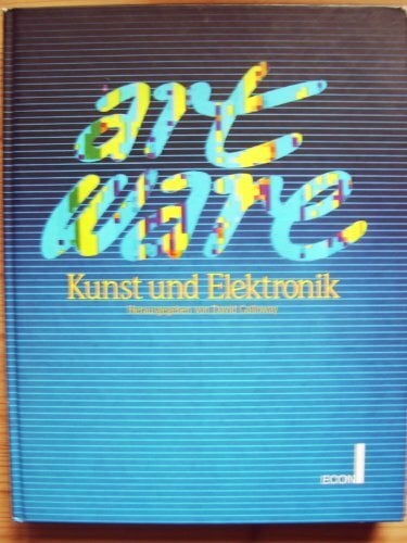 Artware. Kunst und Elektronik Artware. Kunst und Elektronik