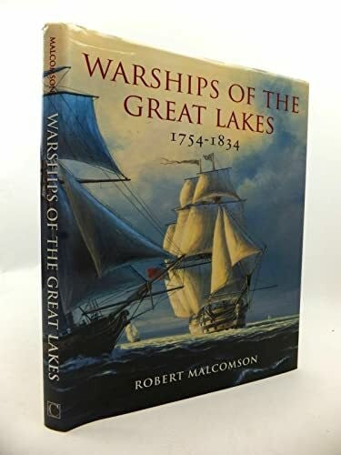 Warships of the Great Lakes 1754-1834
