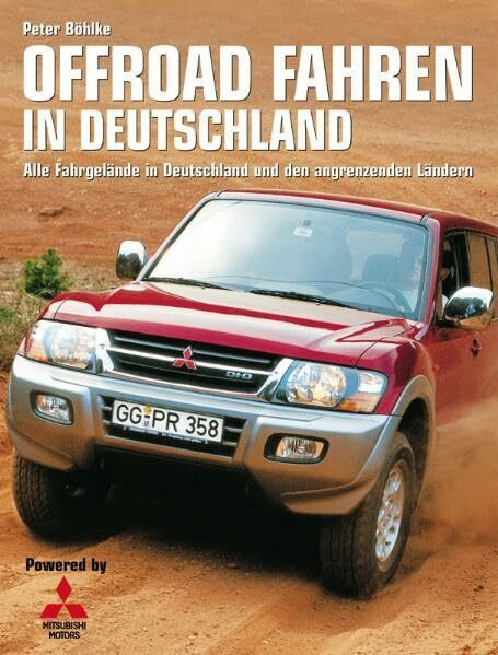 Offroad Fahren in Deutschland: Alle Fahrgelände in Deutschland und den angrenzenden Ländern