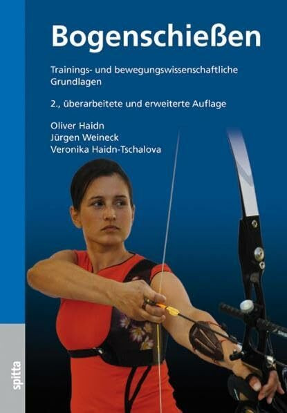Bogenschießen: Trainings- und bewegungswissenschaftliche Grundlagen