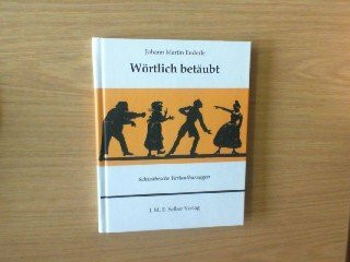 Wörtlich betäubt: Schwäbische Verlautbarungen