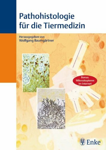 Pathohistologie für die Tiermedizin