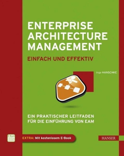 Enterprise Architecture Management - einfach und effektiv