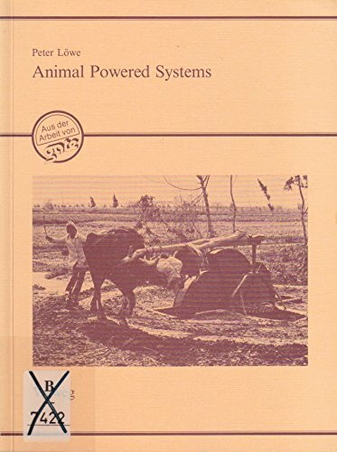 Animal Powered Systems: An Alternative Approach to Agricultural Mechanization