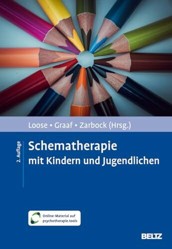 Schematherapie mit Kindern und Jugendlichen: Mit Online-Material