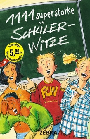 1111 superstarke Schülerwitze