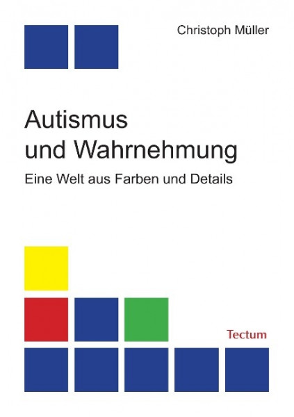 Autismus und Wahrnehmung