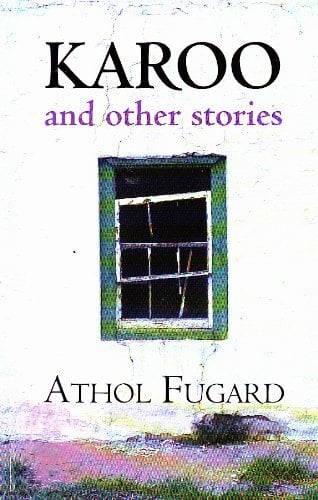 Karoo and Other Stories Karoo and Other Stories
