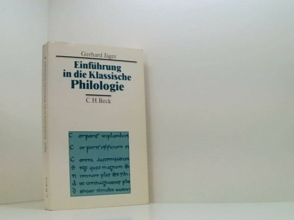 Einführung in die klassische Philologie