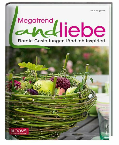 Megatrend Landliebe: Florale Gestaltungen ländlich inspiriert