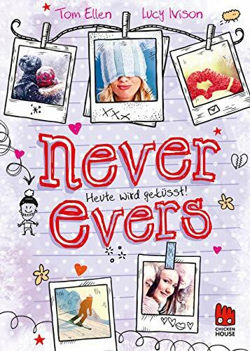 Never Evers: Heute wird geküsst!