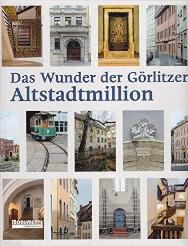 Das Wunder der Görlitzer Altstadtmillion