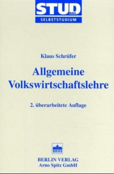 Allgemeine Volkswirtschaftslehre (Stud. oec. Selbststudium)