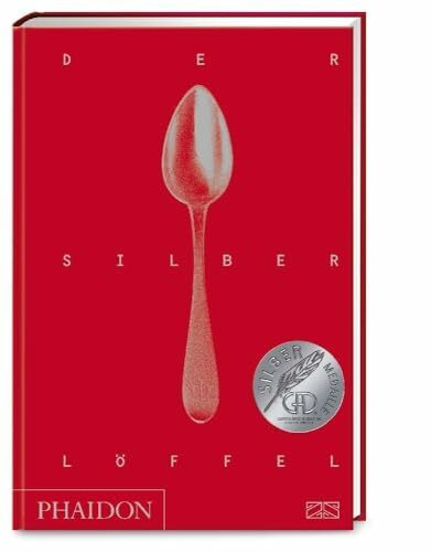 Der Silberlöffel: Die Bibel der italienischen Küche mit über 2000 Rezepten von Antipasti bis Dolci | GAD Silbermedaillen-Gewinner (Gastronomische Akademie Deutschlands e.V.)
