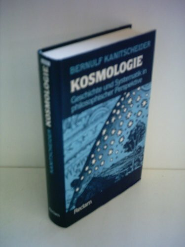 Kosmologie. Geschichte und Systematik in philosophischer Perspektive