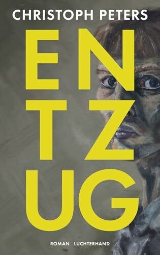 Entzug: Roman - „Spannend ist das, klug und sehr souverän erzählt.“ SWR