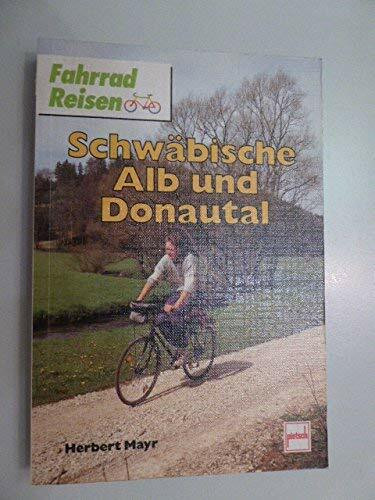 Schwäbische Alb und Donautal: Fahrrad Reisen