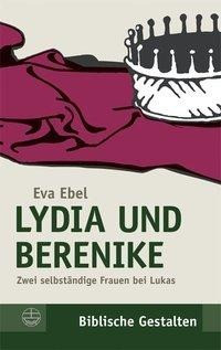 Lydia und Berenike