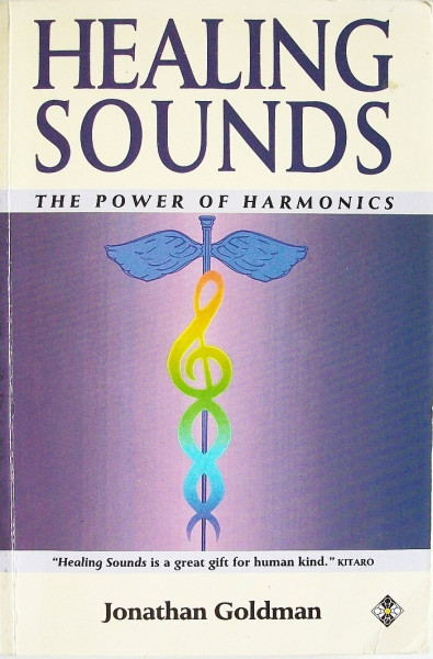 Healing Sounds: The Power of Harmonics
