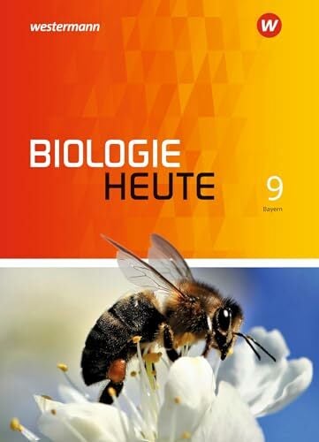 Biologie heute SI - Allgemeine Ausgabe 2017 für Bayern: Schülerband 9 Biologie heute SI - Allgemeine Ausgabe 2017 für Bayern: Schülerband 9