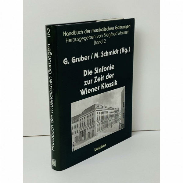 Handbuch der musikalischen Gattungen. Band 2: Handbuch der musikalischen Gattungen, 15 Bde., Bd.2, Die Sinfonie der Wiener Klassik