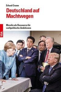 Deutschland auf Machtwegen