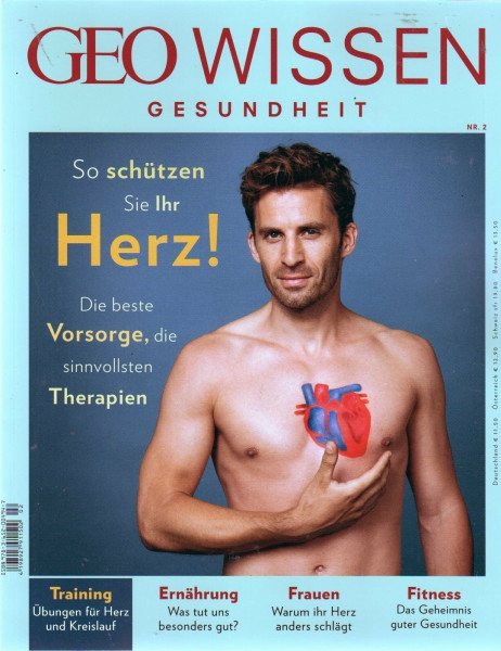 GEO Wissen Gesundheit / GEO Wissen Gesundheit 2/2015 - Herz: Die beste Vorsorge, die sinnvollsten Therapien