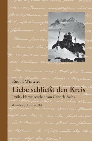 Liebe schließt den Kreis: Lyrik (deutscher lyrik verlag)