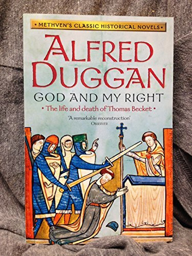 God and My Right (Methven's Classic Historical Novels S.)