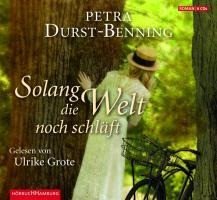 Solang die Welt noch schläft