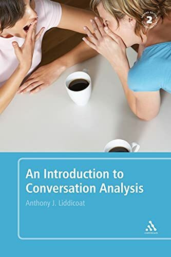 An Introduction to Conversation Analysis: Second Edition