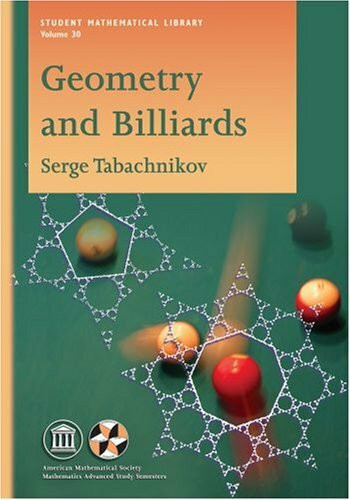 Geometry and Billiards (Student Mathematical Library, 30, Band 30)
