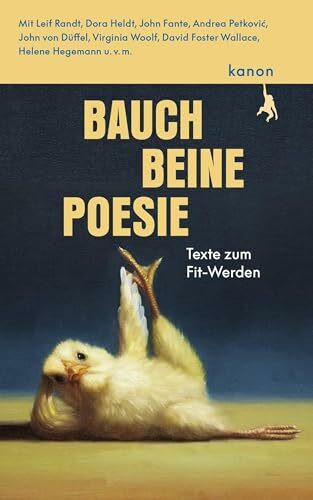 Bauch, Beine, Poesie: Texte zum Fit-Werden