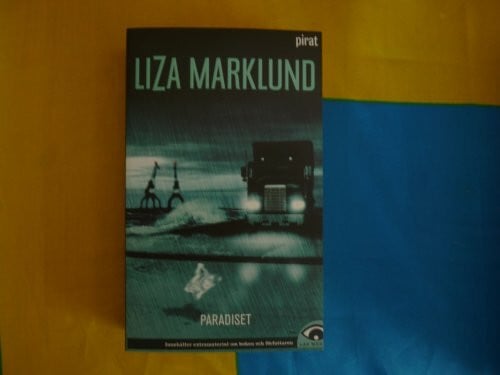 Paradiset (Annika Bengtzon, Band 3)