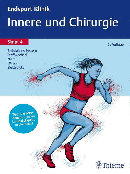Endspurt Klinik Skript 4: Innere und Chirurgie - Endokrines System, Stoffwechsel