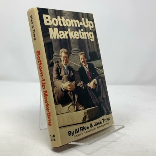 Bottom-Up Marketing