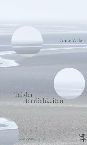 Tal der Herrlichkeiten: Ungekürzte Ausgabe