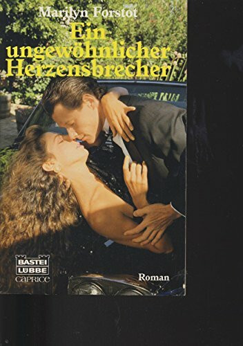 Ein ungewöhnlicher Herzensbrecher (Bastei Lübbe Taschenbücher. Caprice)