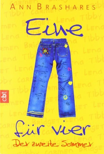 Eine für vier - Der zweite Sommer (EINE FÜR VIER (The Sisterhood of the Traveling Pants), Band 2)