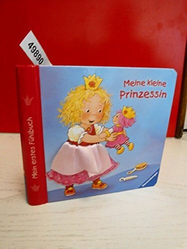 Mein erstes Fühlbuch: Meine kleine Prinzessin