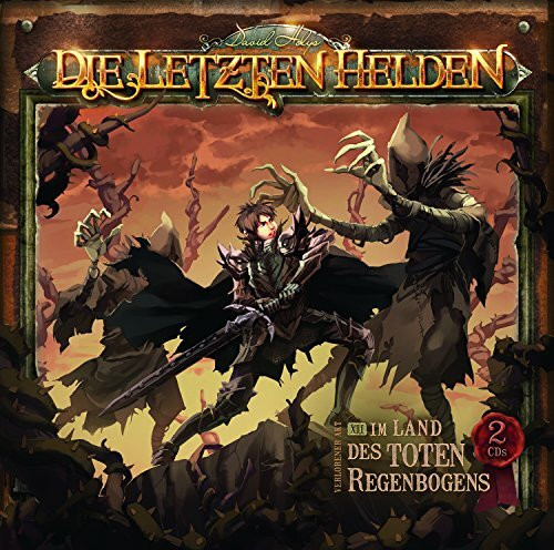 Die letzten Helden 12 - Im Land des toten Regenbogens