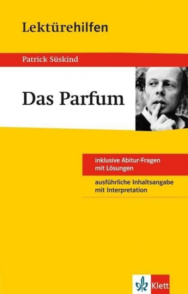 Lektürehilfen Patrick Süskind "Das Parfum"