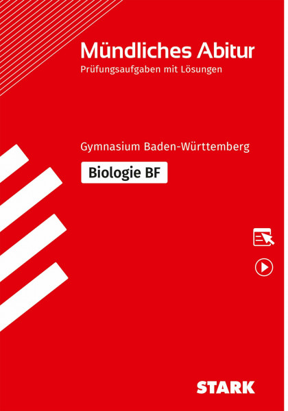 STARK Biologie BF - Mündliche Abiturprüfung BW - Prüfungsvorbereitung: Mit Online-Zugang (Abitur-Prüfungen)