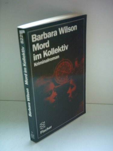 Mord im Kollektiv: Roman