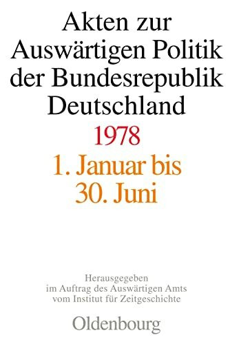 Akten zur Auswärtigen Politik der Bundesrepublik Deutschland 1978