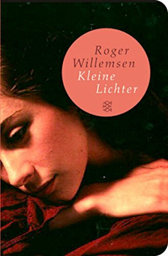 Kleine Lichter: Roman